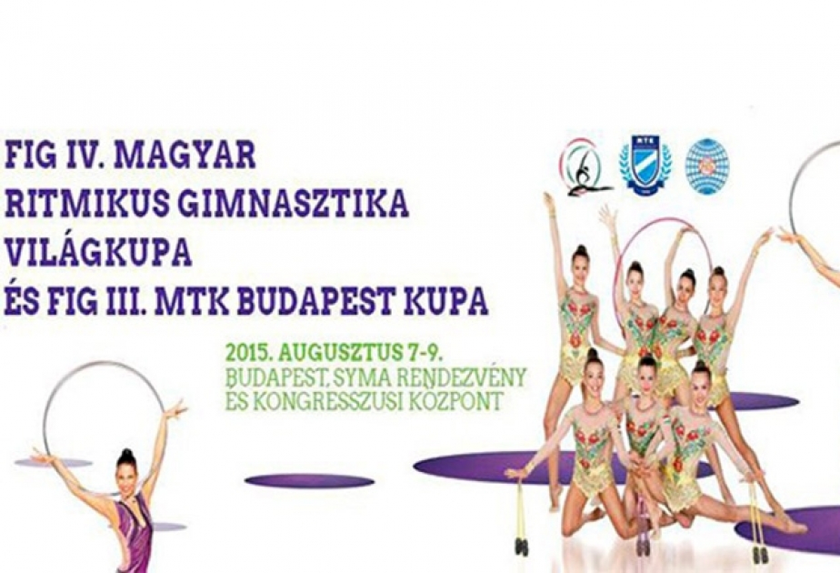 Budapeştdə bədii gimnastika üzrə növbəti Dünya Kuboku mərhələsi keçirilib