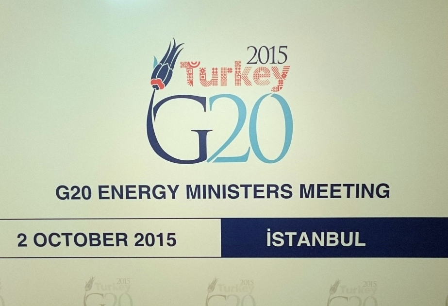 أذربيجان تشارك في اجتماع وزراء الطاقة لمجموعة العشرين في إسطنبول