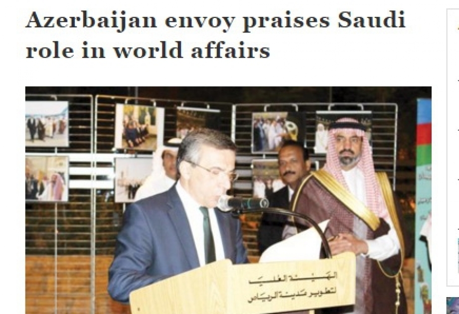 Səudiyyə Ərəbistanının “Arab News” qəzeti Azərbaycan səfirinin müsahibəsini dərc edib