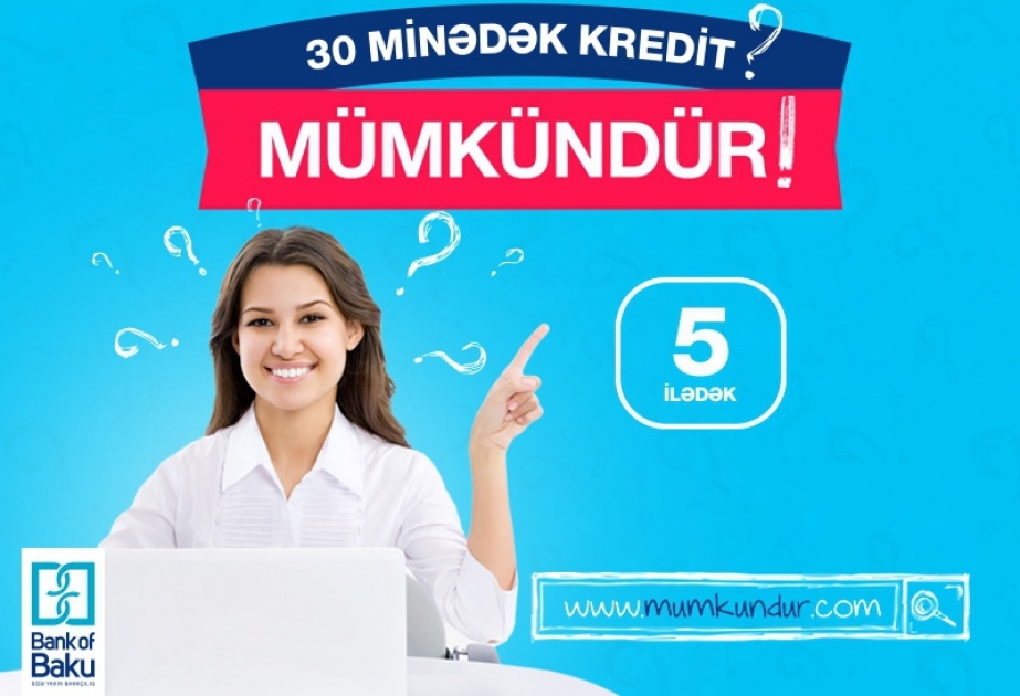Кредитный продукт «MÜMKÜNDÜR!» от Bank of Baku