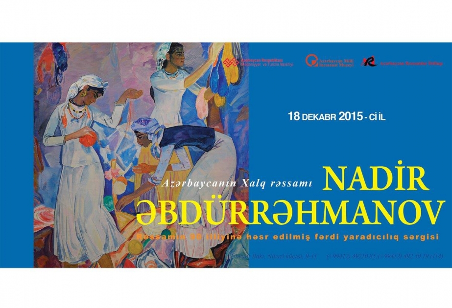 В Баку открылась вставка, посвященная 90-летию народного художника Надира Абдурахманова