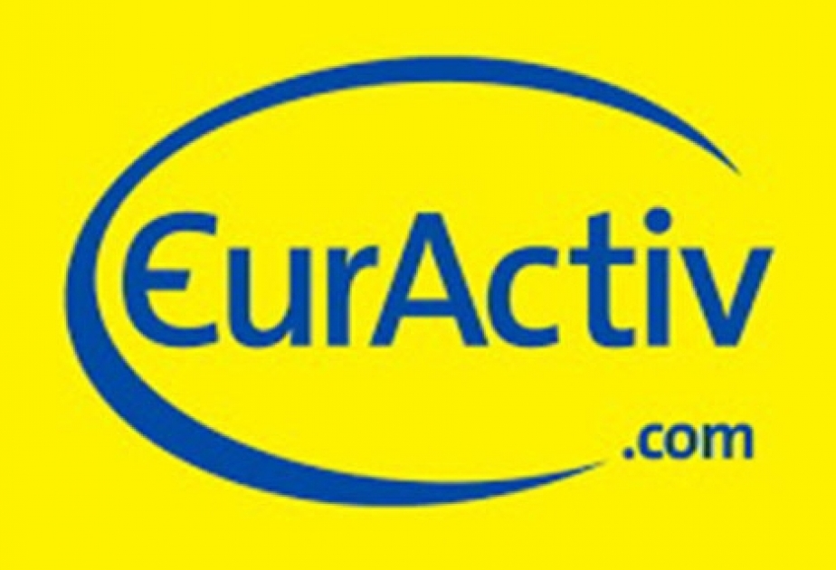 “EurActiv”: Qərb Azərbaycan kimi regional tərəfdaşları ruhlandırmalıdır