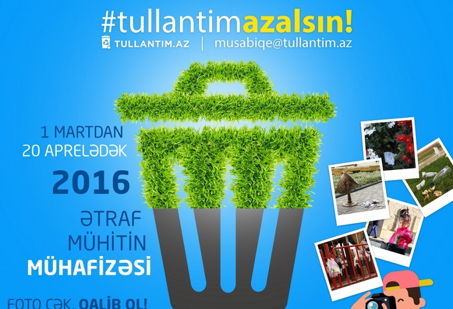IDEA İctimai Birliyi və “Təmiz Şəhər” ASC “Tullantım azalsın” adlı fotomüsabiqə keçirir
