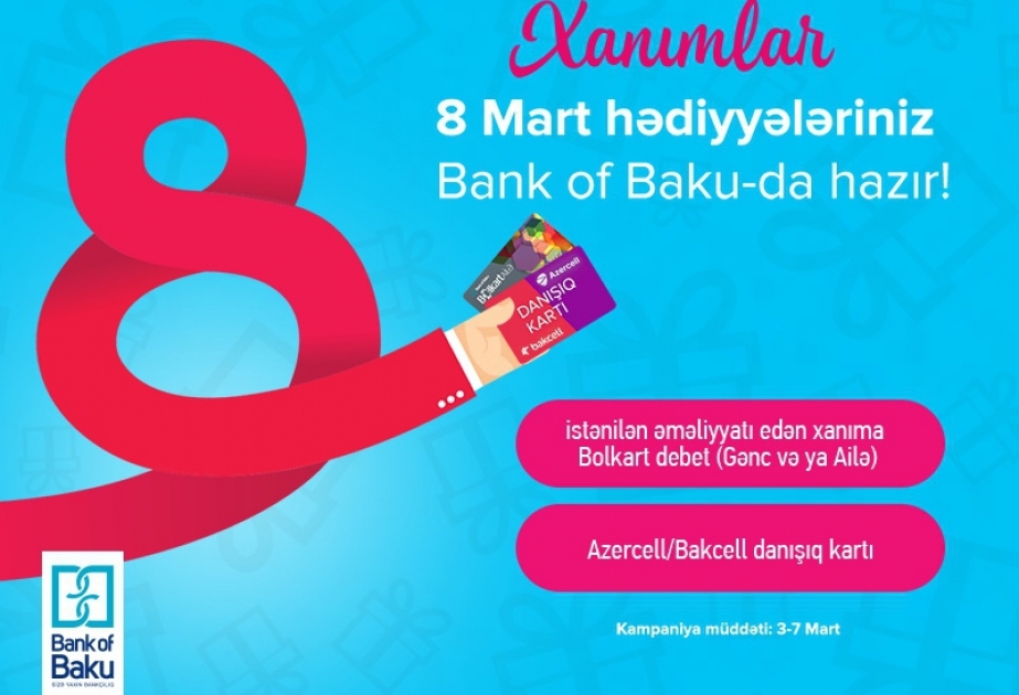 Подарок женщинам на 8 Марта от Bank of Baku