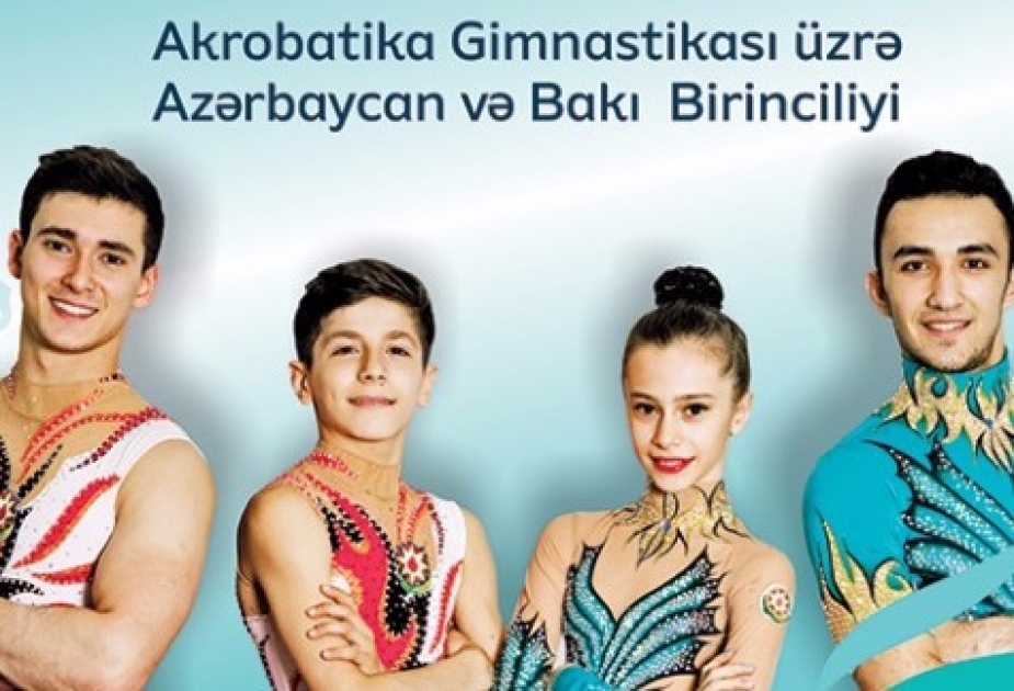 Akrobatika gimnastikası üzrə Azərbaycan və Bakı birinciliyi başlayıb