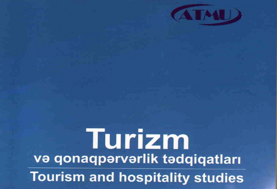 “Turizm və qonaqpərvərlik tədqiqatları” beynəlxalq jurnalının ikinci nömrəsi nəşr olunub