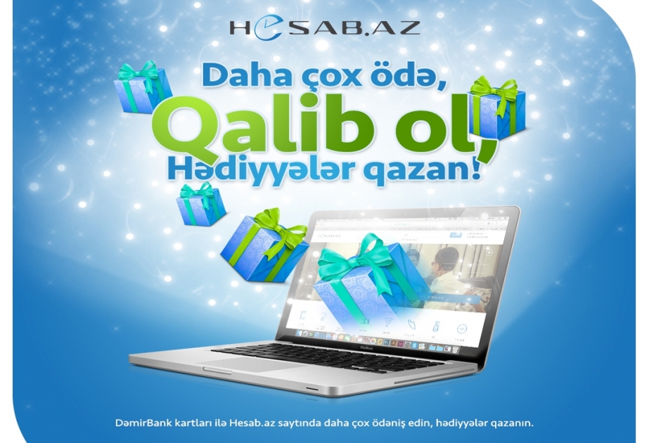 “DəmirBank” Hesab.az ödəniş portalı ilə birgə yeni aksiyaya başlayıb