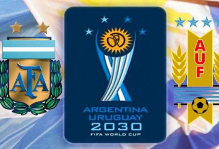Argentina və Uruqvay 2030-cu ildə dünya çempionatına ev sahibliyi etmək barədə razılığa gəlib