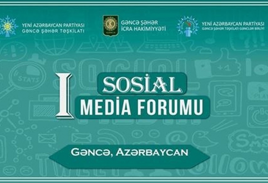 Gəncədə I Sosial Media Forumu keçiriləcək