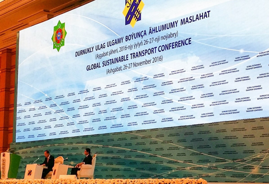 В Ашгабаде проходит первая глобальная конференция по устойчивой транспортной системе