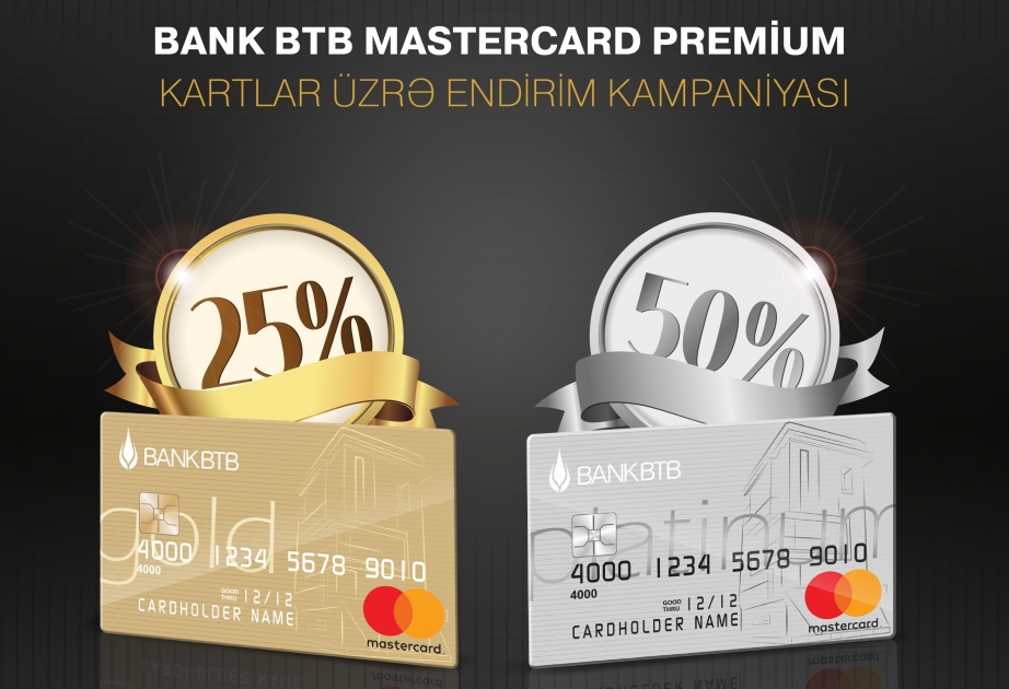 “Bank BTB”dən “MasterCard”ın premium plastik kartları üzrə endirim kampaniyası
