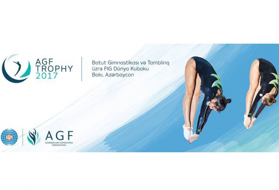 Baku to host FIG Trampoline Gymnastics, Tumbling World Cup