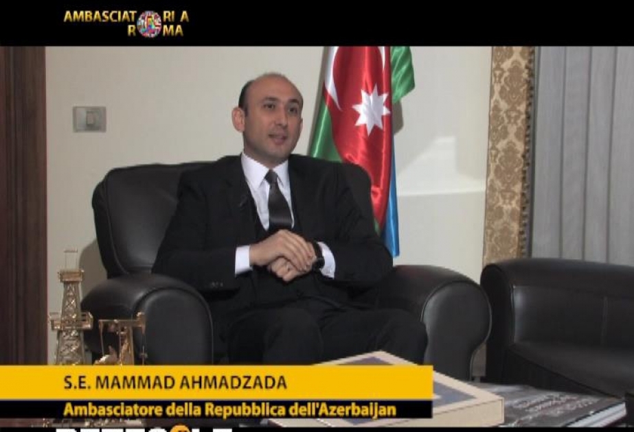 阿塞拜疆驻意大利大使向意大利大众介绍真实的阿塞拜疆