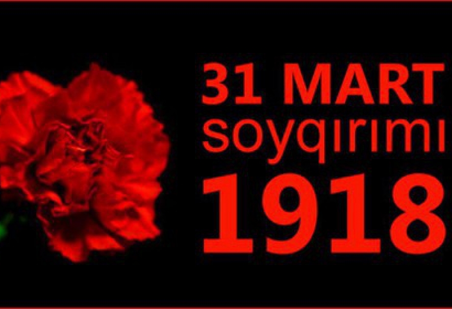 31 mart - azərbaycanlıların soyqırımı: tariximizin qanlı salnaməsi