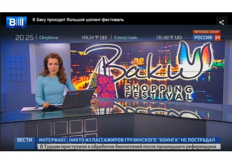 “Rossiya-24” telekanalı Bakıda keçirilən Şopinq Festivalı haqqında reportaj yayımlayıb VİDEO