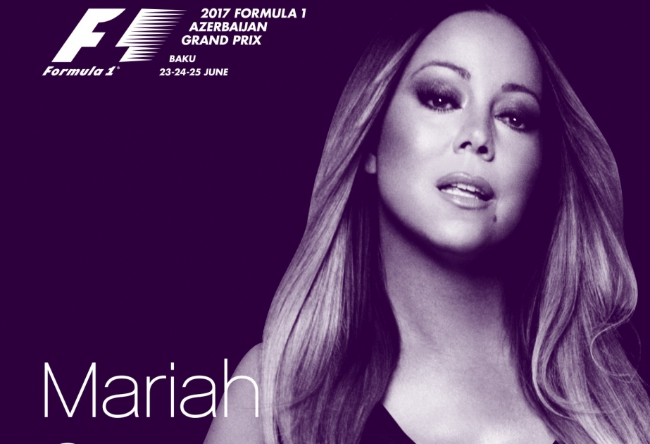 Mariah Carey to close out 2017 Formula 1 Azerbaijan Grand Prix