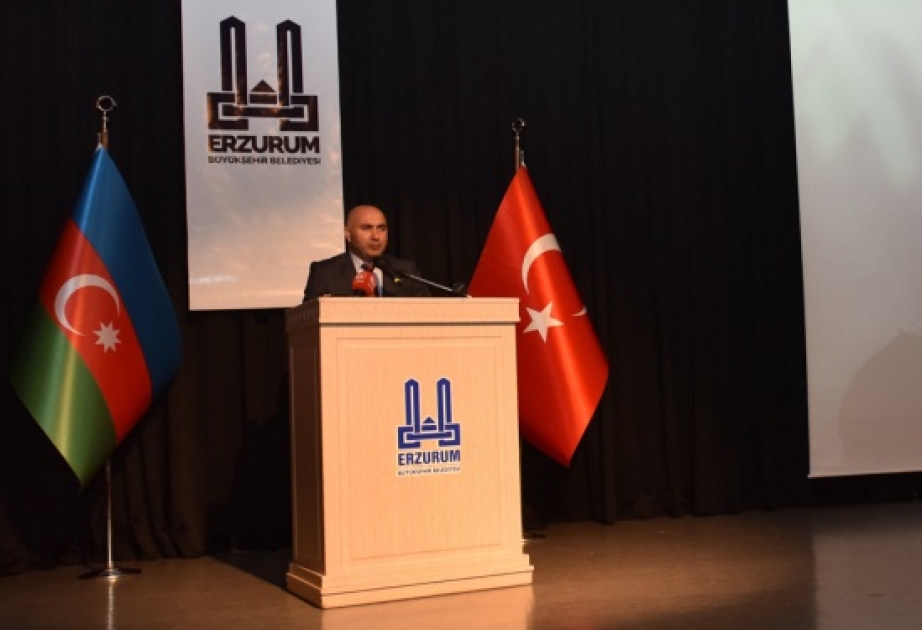 Ərzurumdakı konfransda ulu öndər Heydər Əliyevin tarixi missiyasının əhəmiyyətindən danışılıb