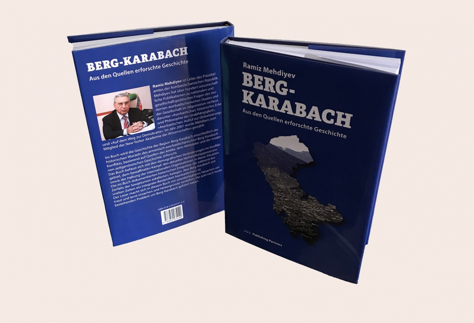 Buch “Berg-Karabach: Aus den Quellen erforschte Geschichte“ von Akademiker Ramiz Mehdiyev auf Deutsch erschienen
