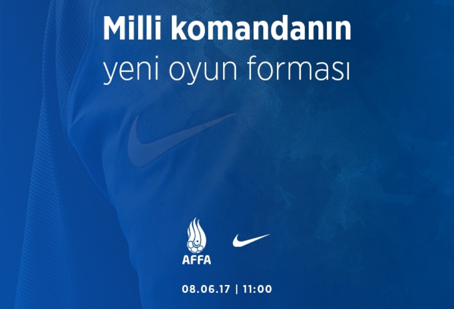 Azərbaycan millisi Şimali İrlandiya yığması ilə oyuna “Nike” istehsalı olan formada çıxacaq