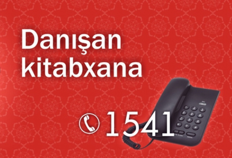 “Danışan kitabxana”ya altı ay ərzində 30 minə yaxın müraciət qeydə alınıb