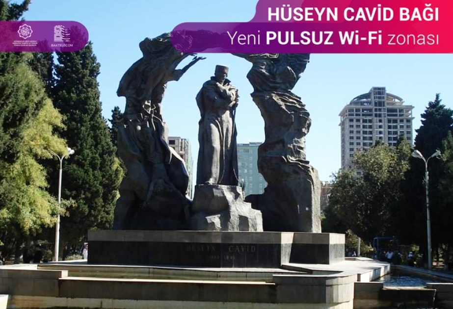 Hüseyn Cavid bağında “Pulsuz Wi-Fi” quraşdırılıb
