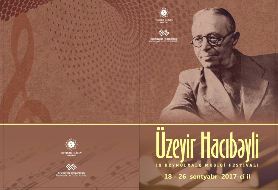 Üzeyir Hacıbəyli IX Beynəlxalq Musiqi Festivalı keçiriləcək