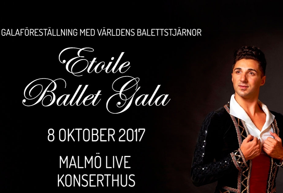 Azərbaycanlı balet ulduzu Malmödə keçiriləcək qala-konsertdə çıxış edəcək