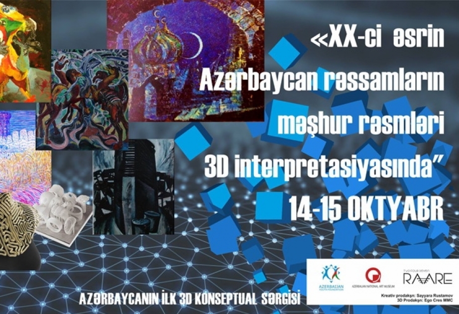 В Баку откроется выставка работ азербайджанских художников в 3D интерпретации