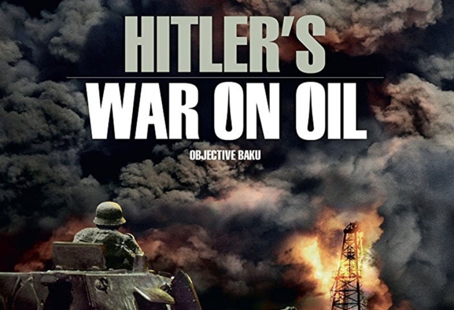 “Hədəf Bakıdır. Hitler neft uğrunda döyüşü necə uduzdu” filmi Britaniya parlamentində nümayiş etdiriləcək