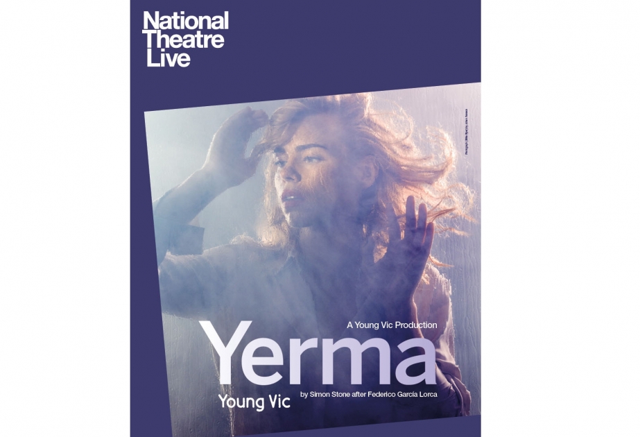 В Баку покажут британский спектакль "Йерма" в постановке театра «Young Vic Theatre»