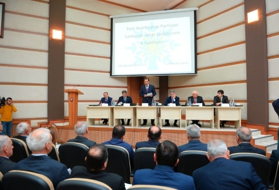 Yeni Azərbaycan Partiyası Lənkəran şəhər təşkilatının X konfransı keçirilib
