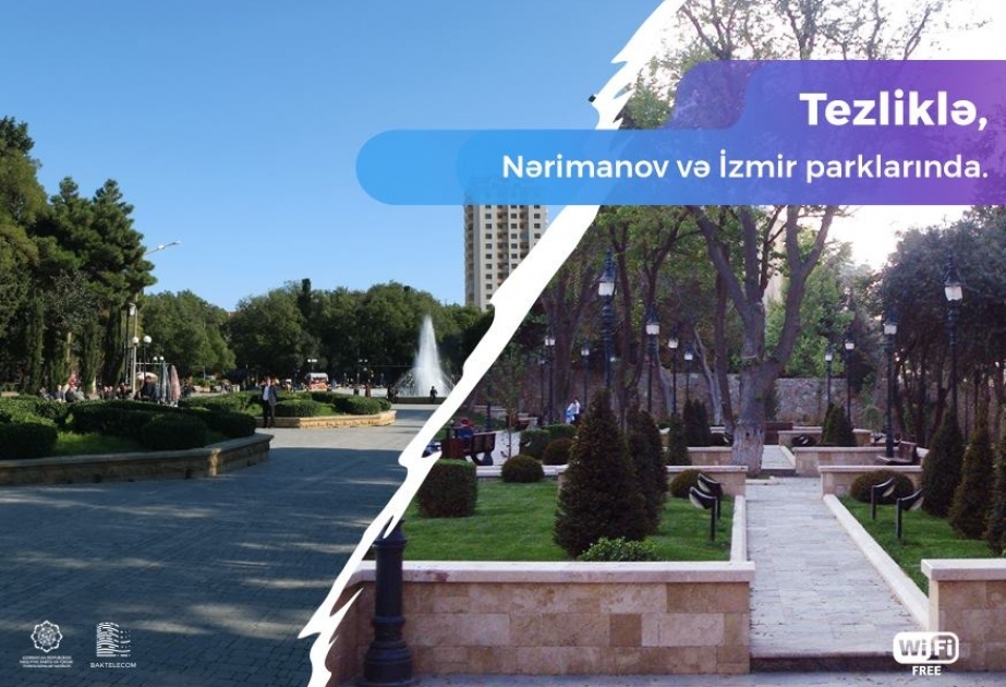 “Pulsuz Wi-Fi” şəbəkəsi tezliklə İzmir və Nərimanov parklarında istifadəyə veriləcək