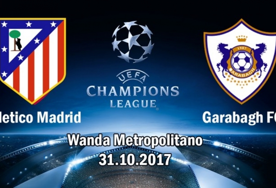 UEFA Çempionlar Liqası: “Qarabağ” Madriddə “Atletiko”nun qonağı olacaq