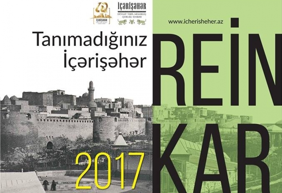 İçərişəhərdə “Reinkarnasiya – tanımadığınız İçərişəhər” sərgisi açılacaq
