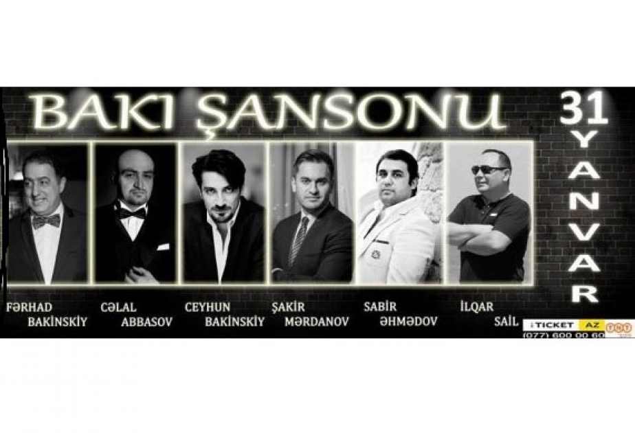 “Bakı Şansonu” konsertində tamaşaçıları maraqlı proqram gözləyir