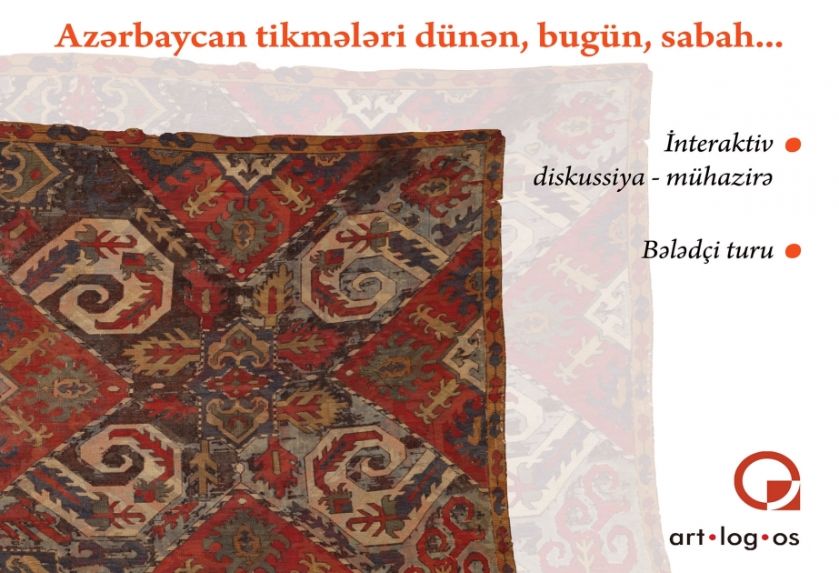 Azərbaycanın ipək xəzinəsi ilə bağlı müzakirələr aparılacaq