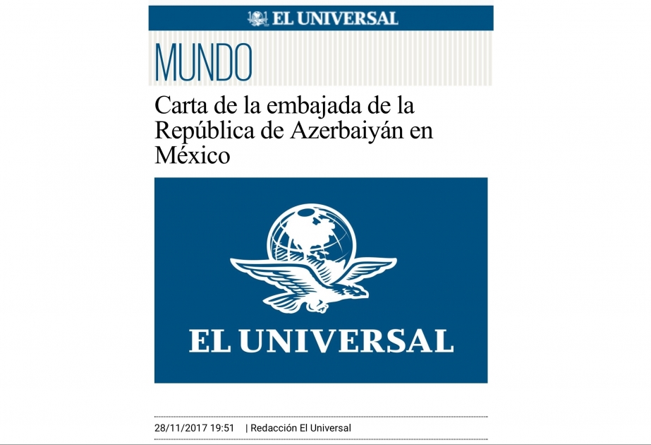 Meksikanın “El Universal” qəzeti Azərbaycan səfirliyinin Dağlıq Qarabağ münaqişəsi ilə bağlı məktubunu dərc edib