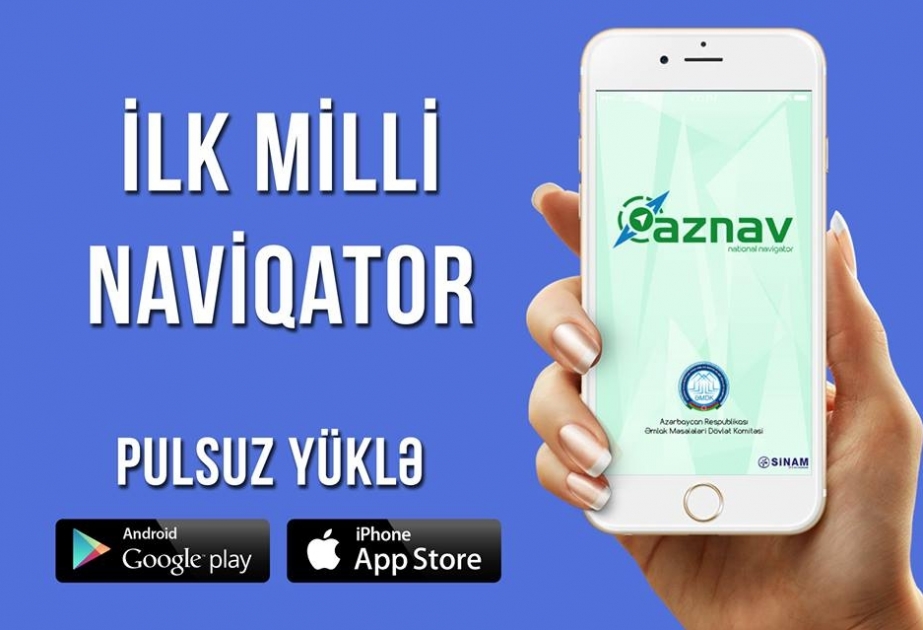 "AzNav" naviqasiya sisteminə 220 mindən çox yükləmə həyata keçirilib