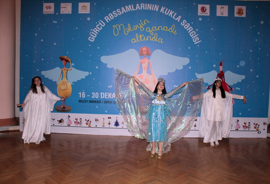 Bakıda gürcü rəssamların “Mələyin qanadları altında” adlı kukla sərgisi açılıb