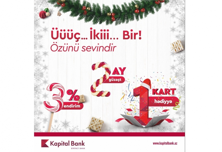 Порадуй себя с Kapital Bank!