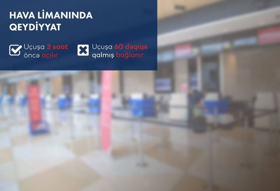 AZAL ввел новые правила начала и завершения регистрации авиабилетов