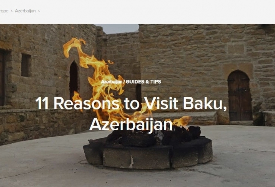 Famous Culture Trip magazine highlights Azerbaijan’s tourism potential