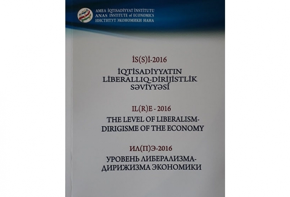 “İS(S)İ – 2016: İqtisadiyyatın liberallıq-dirijistlik səviyyəsi” kitabı üç dildə nəşr olunub