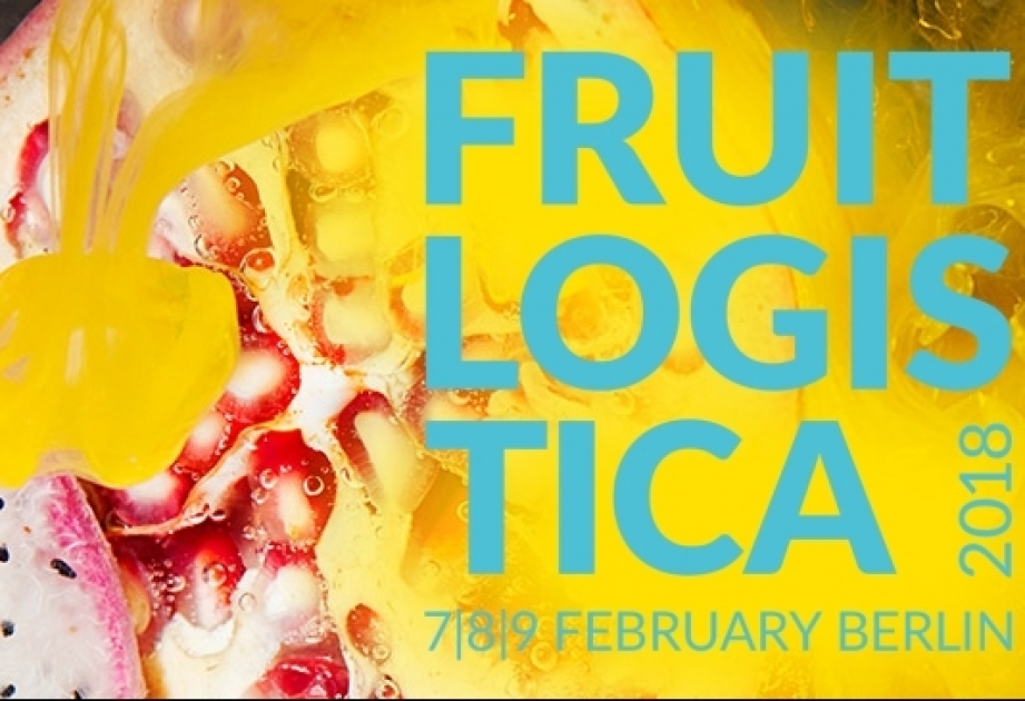 Azerbaijani products to be showcased at Berlin FRUIT LOGISTICA international exhibition