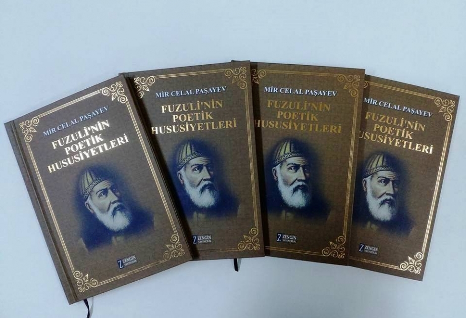 Mir Cəlal Paşayevin “Füzulinin poetik xüsusiyyətləri” elmi əsəri Türkiyədə nəşr olunub