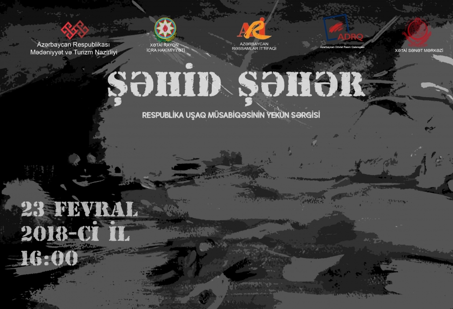 “Şəhid şəhər” müsabiqəsinin yekun sərgisi açılacaq
