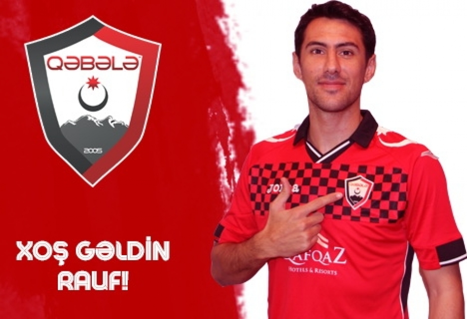 “Qəbələ” klubu Rauf Əliyevi heyətinə cəlb edib