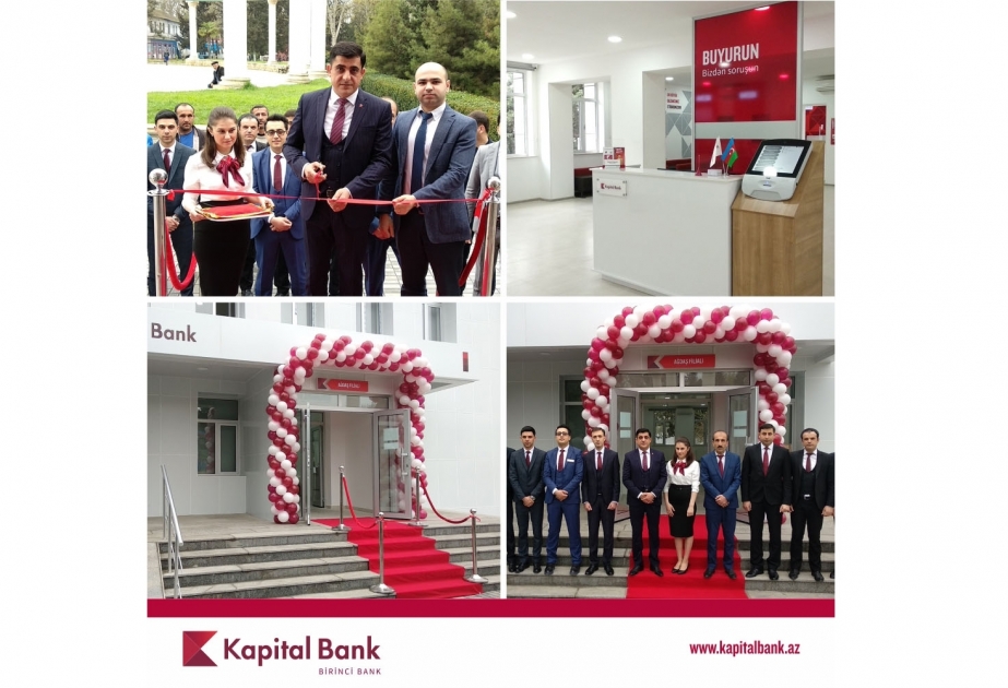 "Kapital Bank"ın yenilənən "Ağdaş" filialı istifadəyə verilib