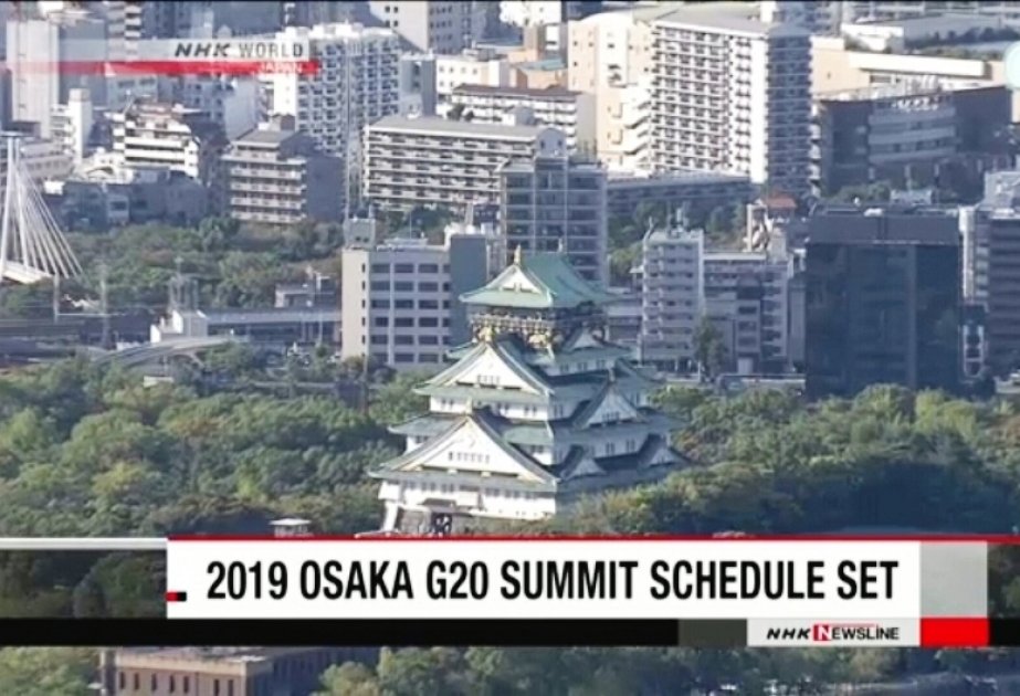 G-20-nin növbəti sammiti Osakada gələn ilin iyununda keçiriləcək