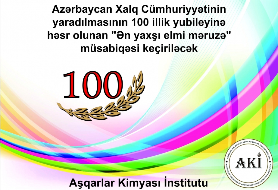 Azərbaycan Xalq Cümhuriyyətinin yubileyinə həsr olunan “Ən yaxşı elmi məruzə” müsabiqəsi keçiriləcək